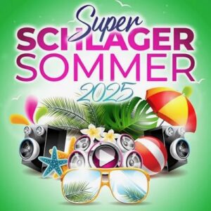 Super Schlager Sommer 2025